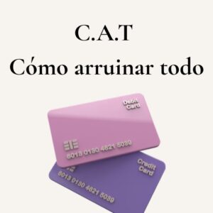 C.A.T. Cómo arruinar todo