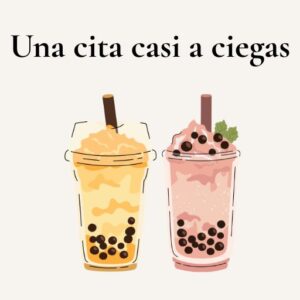 Una cita casi a ciegas